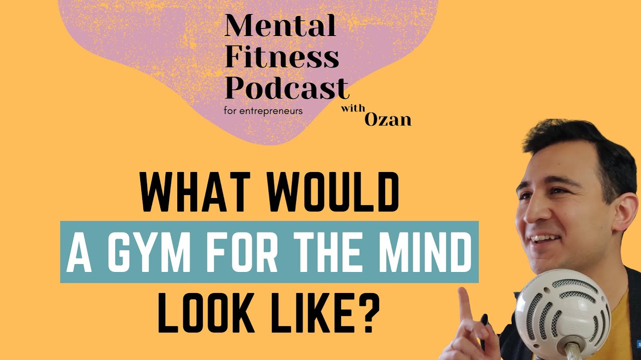 What would a gym for the mind look like?